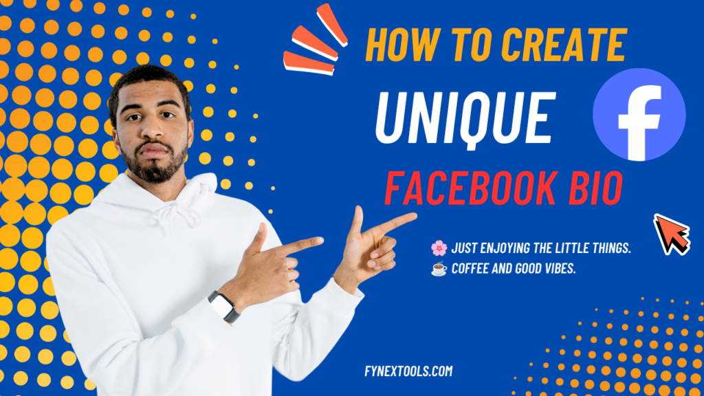 Facebook Bio Style Ideas for Boys & Girls: Create a Unique Profile